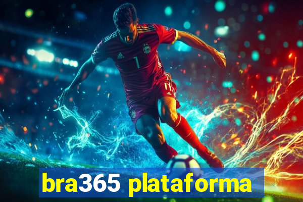 bra365 plataforma